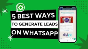 5 Ways To Generate Leads Through WhatsApp