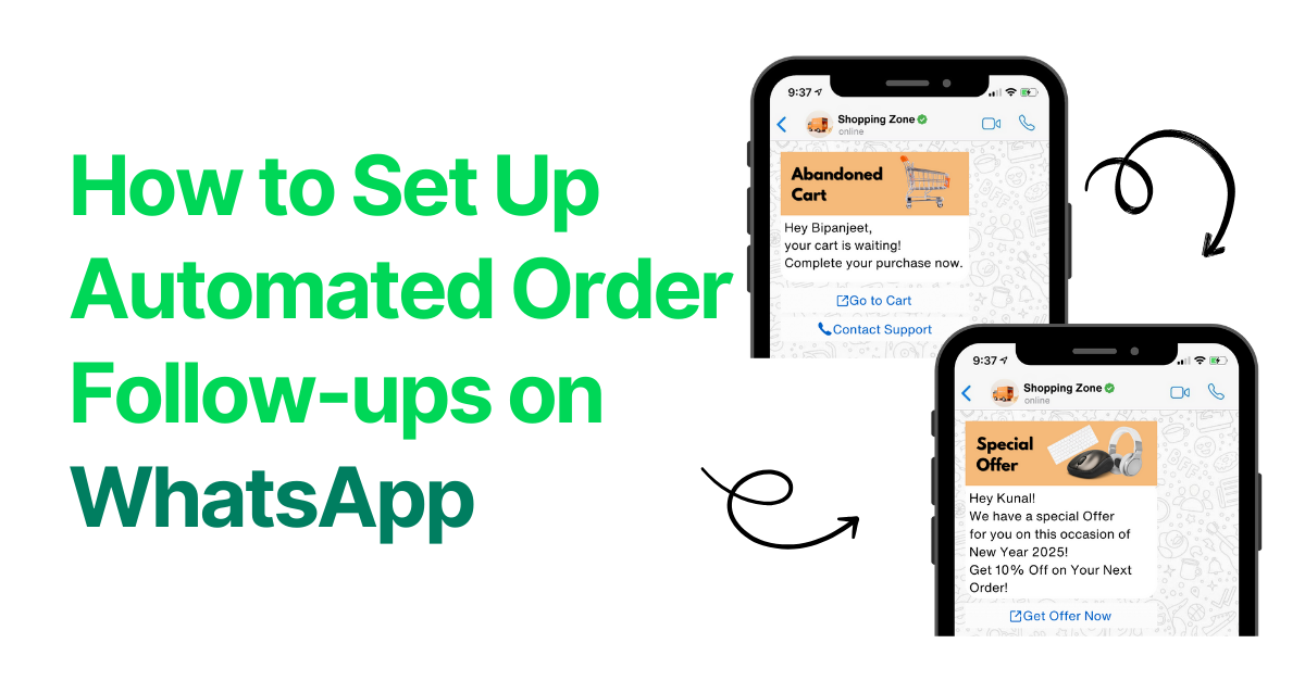How to Set Up Automated Order Follow-ups on WhatsApp for E-Commerce Stores