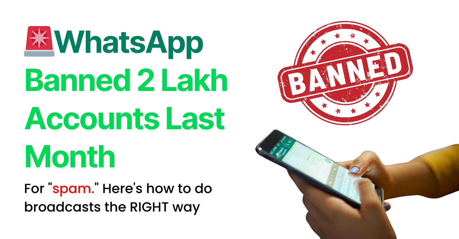 WhatsApp Broadcast Without Getting Banned: A Practical Guide for Businesses